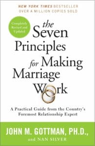 Gottman's 7 Principles To Make A Marriage Work In Therapy